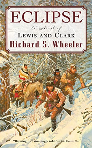 Eclipse: A Novel of Lewis and Clark 081257771X Book Cover