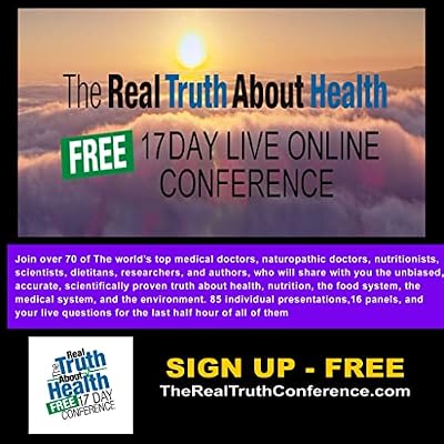 The Real Truth About Health Free 17 Day Live Online Conference Podcast