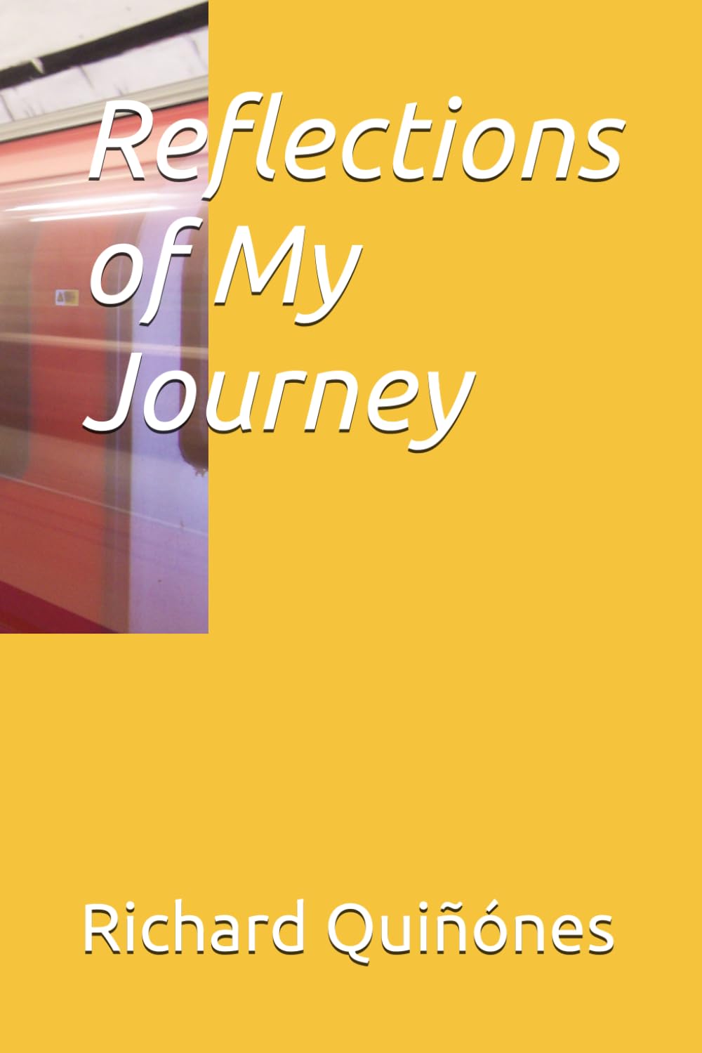Reflections of My Journey
