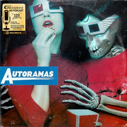 #46. Autoramas Stress Depress&atilde;o e S&iacute;ndrome do P&acirc;nico l Feat. Noizecast