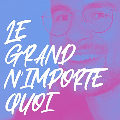『Le Grand N'importe Quoi』のカバーアート