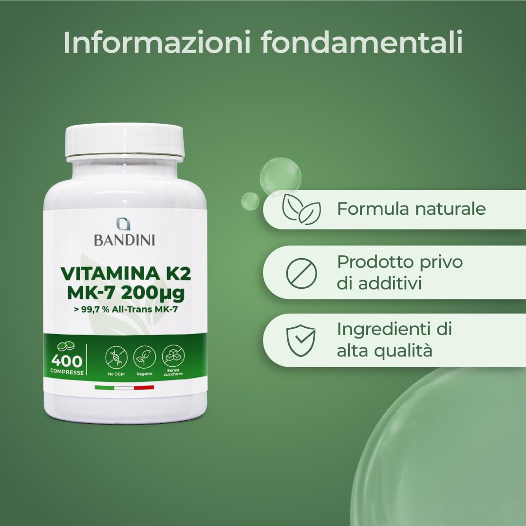 Bandini® Vitamina K2 MK7 200µg | 400 Compresse | Menachinone ad Alto Dosaggio | Vit K 2 MK-7 200 mcg | Contribuisce al Mantenimento di Ossa Normali, 100% Vegan, Senza OGM | Vitamina K Qualità Italiana