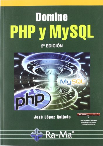 Domine PHP y MySQL. 2ª edición