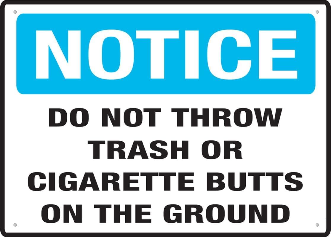 Do Not Throw Trash Or Cigarette Butts Rust Free Aluminum Tin Sign - Warning Decor with Pre-Drilled Holes for Indoor-Outdoor Park, Parking Lot, Sidewalk - 8x12 Inch​