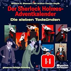 Couverture de Die sieben Tods&uuml;nden. Der Sherlock Holmes-Adventkalender - Tag 14