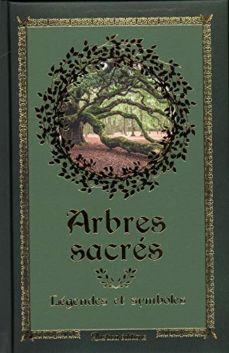 Télécharger Arbres sacrés : Légendes et symboles Livre eBook France