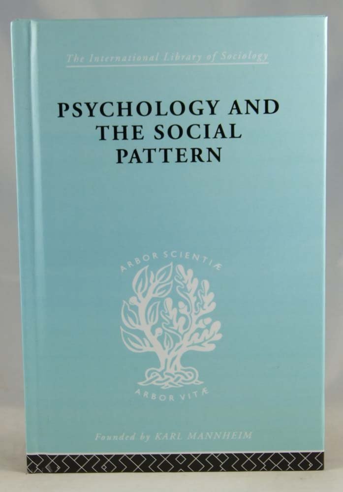 Psychology and the Social Pattern
