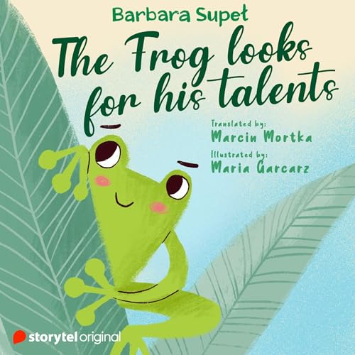 The Frog Looks for His Talents by Barbara Supeł, Marcin Mortka episode artwork