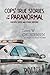 Cops' True Stories of the Paranormal: Ghosts, UFOs, and Other Shivers