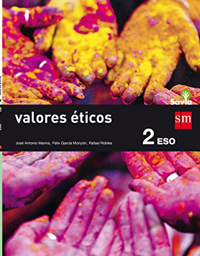 Valores éticos. 2 ESO. Savia - 9788467586800