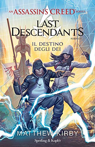 Assassin's Creed. Last descendants. Il destino degli dei (Vol. 3)