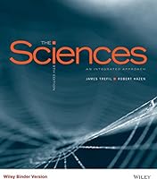 The Sciences: An Integrated Approach [with WileyPLUS Access Code] 1119238374 Book Cover