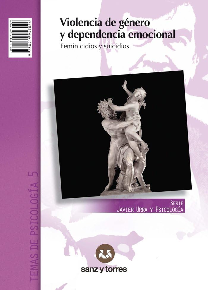 Violencia de género y dependencia emocional: Feminicidios y suicidios: 5 (Temas de Psicología)