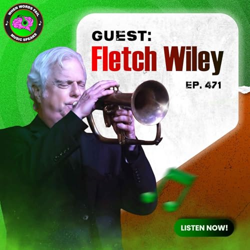 Page de couverture de Episode 471 - Faith, Funk, and Free Jazz: Insights from Grammy‑Winning Composer Fletch Wiley