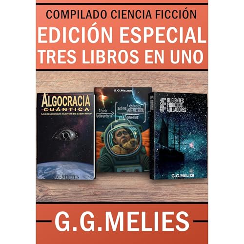 EDICIÓN ESPECIAL DE CIENCIA FICCIÓN. G.G.MELIES. Audiolibro Por G.G. Melies arte de portada