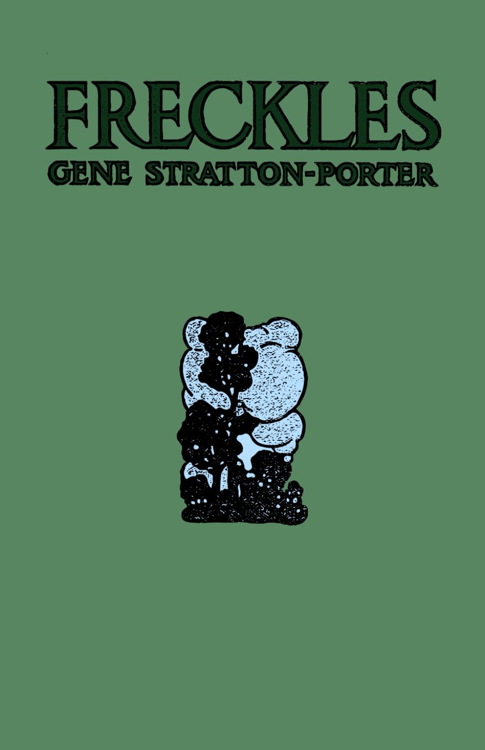 Freckles (With Original Illustrations)