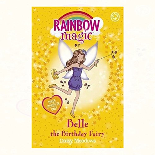 Rainbow Magic Belle The Birthday Fairy