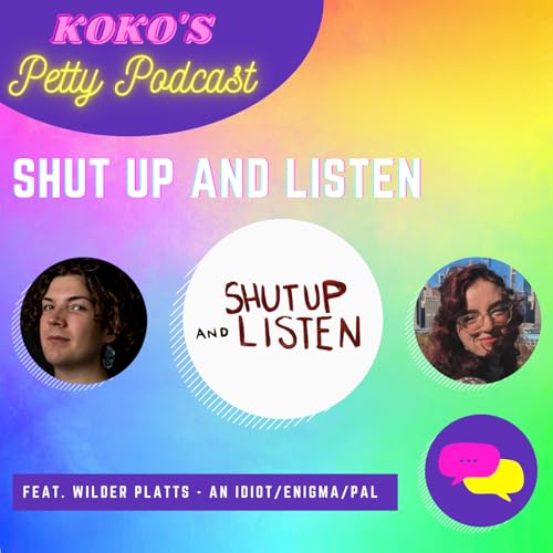 Shut Up and Listen (feat. Wilder)