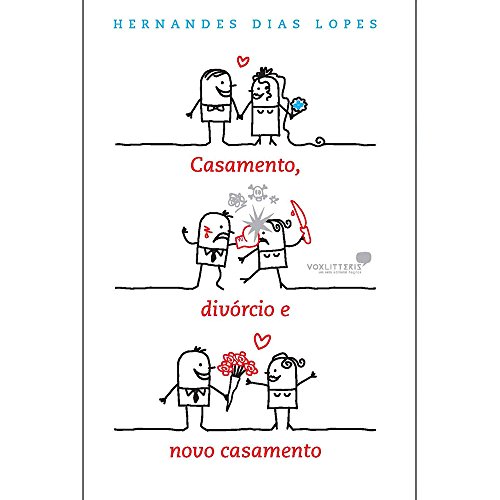 Casamento, divórcio e novo casamento