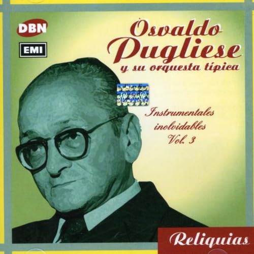 Instrumentales Inolvidables Vo [Audio CD] Osvaldo Pugliese