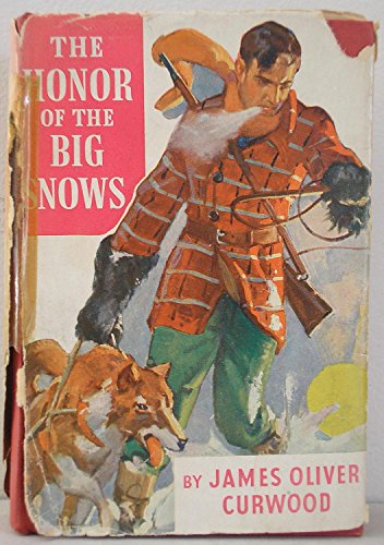 The Honor of the Big Snows B000FPK0VE Book Cover