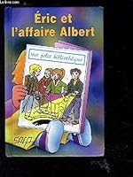 Eric et l'Affaire Albert 2737273137 Book Cover