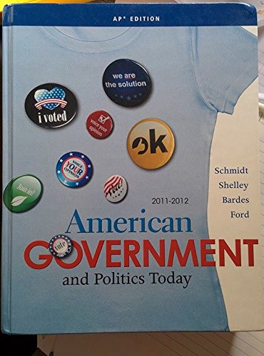 American Government and Politics Today: AP Edition 1111341230 Book Cover