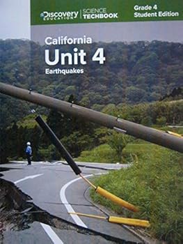 Paperback Science Techbook Grade 4 California Unit 4: Earthquakes Student Edition Book