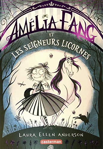 Télécharger Amélia Fang (Tome 2) - et les Seigneurs licornes Livre PDF Gratuit