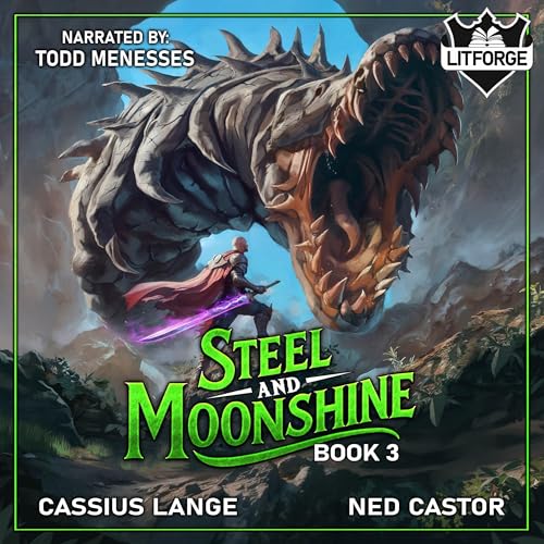Enjoy Steel and Moonshine, Book 3 from Cassius Lange, Ned Castor episode artwork