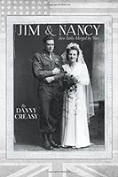 Jim & Nancy: Two Paths Merged by War 1457540312 Book Cover