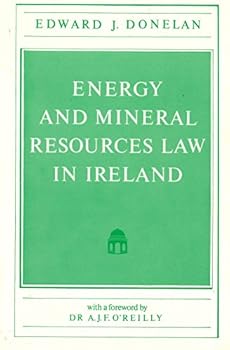 Hardcover Energy and Mineral Resources Law in Ireland Book