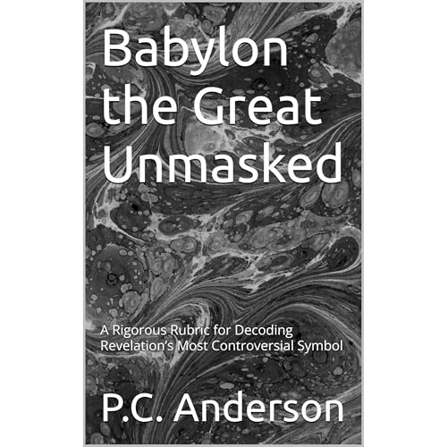 Babylon the Great Unmasked Audiolibro Por P.C. Anderson arte de portada