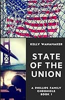 State of the Union (Phillips Family Chronicles) 1794335420 Book Cover