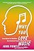 Why You Love Music: From Mozart to Metallica--The Emotional Power of Beautiful Sounds