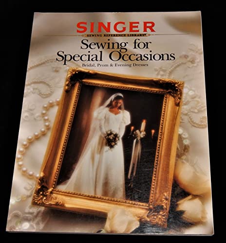 Sewing For Special Occasions (Singer Sewing Reference Library) view 2