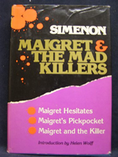 Maigret and the Mad Killers (Maigret Hesitates,... B0006E2XFK Book Cover