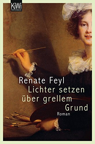 Lichter setzen über grellem Grund: Roman