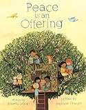 Peace is an Offering
