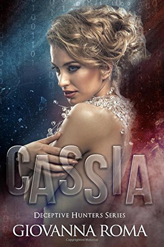 Cassia: Volume 3 (Deceptive Hunters)