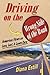 Driving on the Wrong Side of the Road: Humorous Views On Love, Lust, & Lawncare