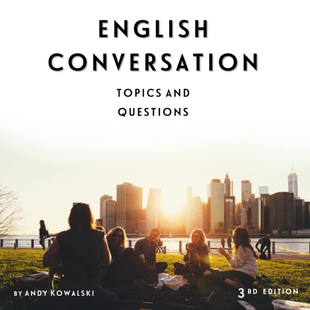 English Conversation: Topics and Questions