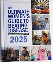 The Ultimate Women's Guide to Beating Disease and Living Happy, Active Life 2025, From Editors of Bottom Line 0887230326 Book Cover