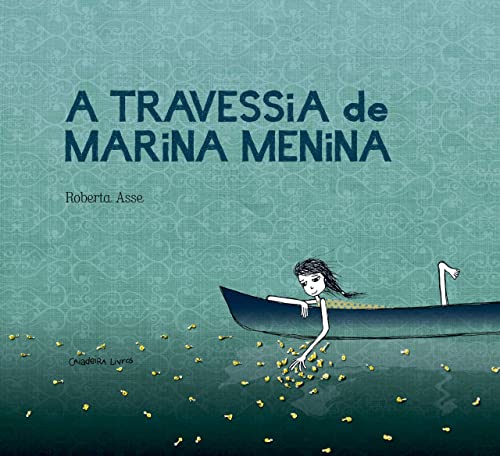 A Travessia de Marina Menina