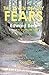 The Seven Deadly Fears