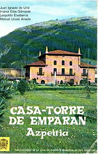 Casa-Torre de Emparán. Azpeitia