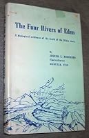The Four Rivers of Eden - A Biological Evidence of the Truth of the Bible Story B009JGY5U2 Book Cover