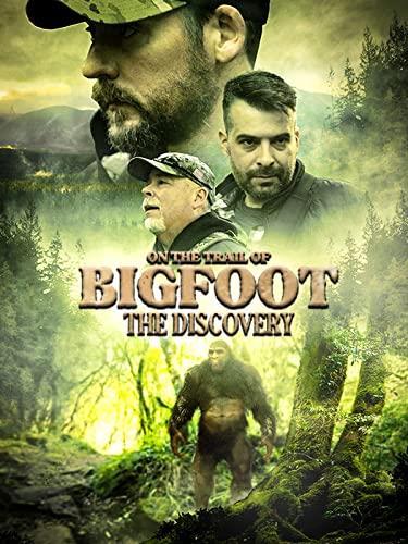 On the Trail of Bigfoot: The Discovery