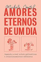 Amores eternos de um dia 858439124X Book Cover