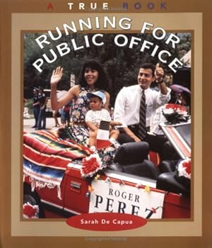 Paperback Running for Public Office (True Books: Civics) Book